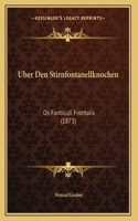 Uber Den Stirnfontanellknochen: Os Fonticuli Frontalis (1873)