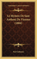 Mystere De Sant Anthoni De Viennes (1884)