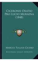 Ciceronis Oratio Pro Lucio Muraena (1848)