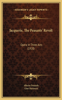 Jacquerie, The Peasants' Revolt