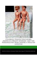 Celebrity Health Educators