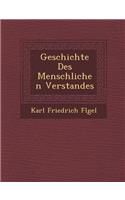 Geschichte Des Menschlichen Verstandes