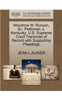 Woodrow W. Runyon, Sr., Petitioner, V. Kentucky. U.S. Supreme Court Transcript of Record with Supporting Pleadings