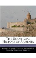 The Unofficial History of Armenia