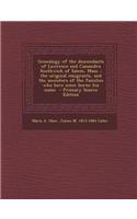 Genealogy of the Descendants of Lawrence and Cassandra Southwick of Salem, Mass.: The Original Emigrants, and the Ancestors of the Families Who Have S