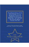 The Official History of the Fifth Division, U. S. A.