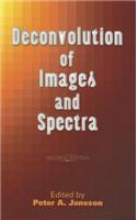 Deconvolution of Images and Spectra: Second Edition