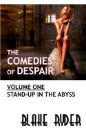 Comedies of Despair Volume One