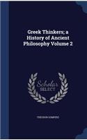 Greek Thinkers; a History of Ancient Philosophy Volume 2: (English)