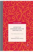 Affective Disorder and the Writing Life