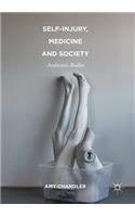 Self-Injury, Medicine and Society