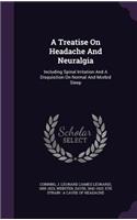 Treatise On Headache And Neuralgia
