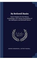 By Bothwell Banks