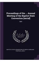 Proceedings of the ... Annual Meeting of the Baptist State Convention [serial]