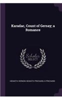 Karadac, Count of Gersay; a Romance