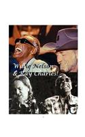 Willie Nelson & Ray Charles!