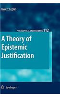 Theory of Epistemic Justification