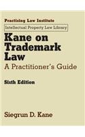 Kane on Trademark Law