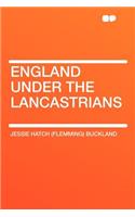 England Under the Lancastrians