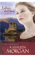 Embrace the Dawn: (English)
