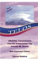 Telos: Original Transmissions from the Subterranean City Beneath Mt. Shasta