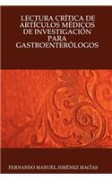 Lectura Crtica de Artculos Mdicos de Investigacin Para Gastroenterlogos