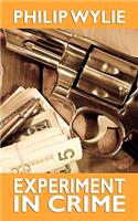 Experiment in Crime