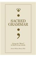 Sacred Grammar
