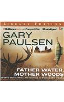 Father Water, Mother Woods