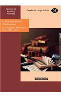 In Search of School Effectiveness: A Research Study Oriented Book (Large Print 16pt)