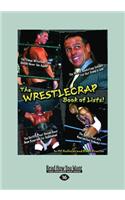 The Wrestlecrap Book of Lists! (Large Print 16pt)