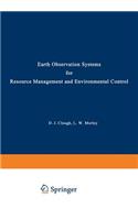 Earth Observation Systems for Resource Management and Environmental Control