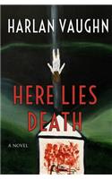 Here Lies Death