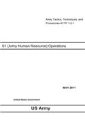 Army Tactics, Techniques, and Procedures ATTP 1-0.1 S-1 (Army Human Resource) Operations May 2011