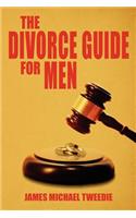 The Divorce Guide for Men: (English)