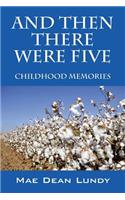 And Then There Were Five: Childhood Memories(English)