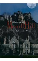 Shadows of Merrill Hill