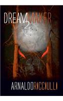 The Dream Maker