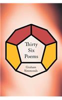 Thirty-Six Poems