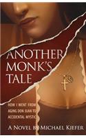 Another Monk's Tale