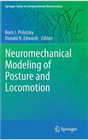 Neuromechanical Modeling of Posture and Locomotion