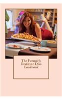 The Formerly Destitute Diva Cookbook: (English)