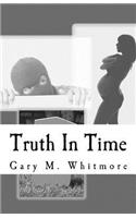 Truth in Time