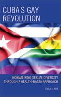 Cuba's Gay Revolution