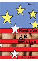 Hombres de America: La eleccion