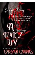 A Thug'z Luv