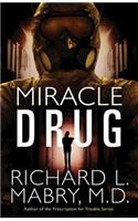 Miracle Drug