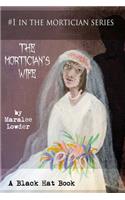 The Mortician's Wife