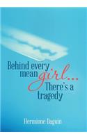 Behind every mean girl... There's a tragedy