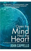 Open the Mind Heal the Heart